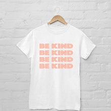 Load image into Gallery viewer, white graphic tee that says "be kind"