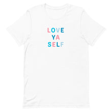 Load image into Gallery viewer, Love Ya Self Tee