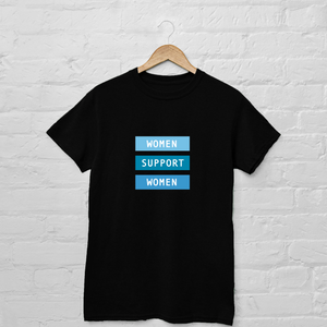 Women Support Women Tee