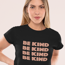 Load image into Gallery viewer, be kind graphic tee
