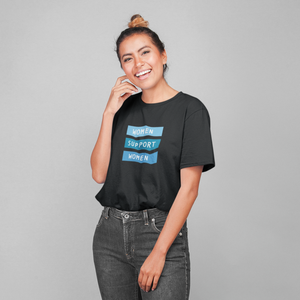 Women Support Women Tee